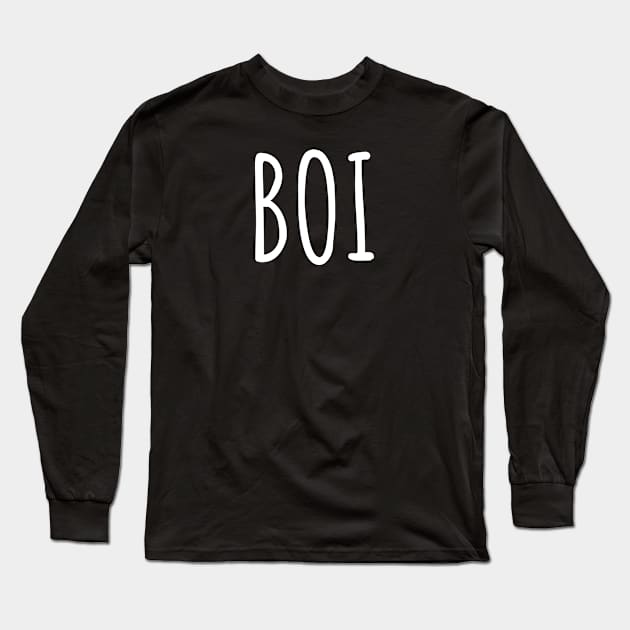 White ‘BOI’ handwritten text Long Sleeve T-Shirt by keeplooping